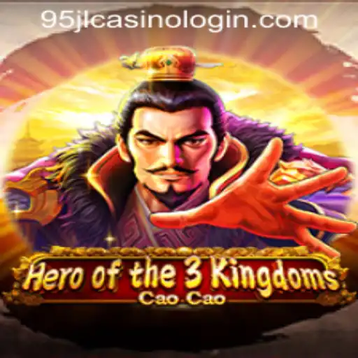 Exploring Heroofthe3KingdomsCaoCao and the Surge of 95JL CASINO LOGIN